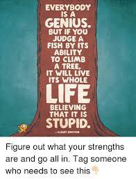 Image Result For If You Ask A Fish To Climb A Tree Graphic Tree Graphic Thoughts Student Resources The sight of a fish climbing a tree may seem peculiar. to climb a tree graphic tree graphic