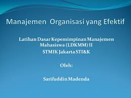 Manajemen Organisasi Yang Efektif Ppt Download