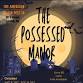 The Possessed Manor at the American Legion Post 14 event image