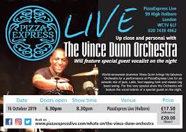 We did not find results for: Pizza Express Live Vince Dunn