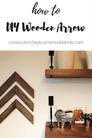 Hanging up wall art is the easiest way to make an empty wall go from drab to fab. Remodelaholic Easy Diy Wooden Arrow Wall Decor Tutorial