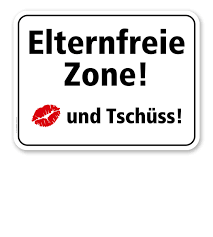 Jh.s bezeugten form atschüs!, die durch erweichung des j aus niederd. Schulschild Elternfreie Zone Kuss Und Tschuss 2 Mit Schulsymbol