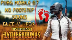 Pubg Mobile 0 7 No Footstep Sound Glitch Hack Youtube
