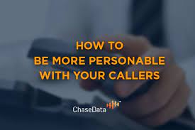 How To Be More Personable With Your Callers