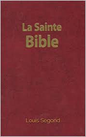 La Bible La Sainte Bible - Ancien Et Nouveau Testament Louis Segond 1910 Ebook Segond Louis Amazonfr Livres
