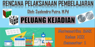 Guru Berbagi Rpp Matematika Smk Peluang Kejadian Kelas Xii
