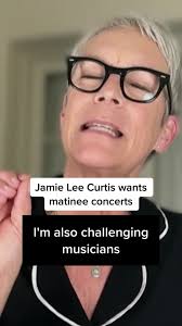 Jamie Lee Curtis Suggests Matinee Concerts for Early Birds