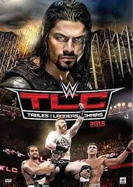 Wwe Tlc Tables Ladder Chairs 2015 Dvd Overstock Com Shopping The Best Deals On Sports Recreation Wwe Roman Reigns Sheamus