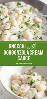 Try This Amazing And Easy Gnocchi Recipe With A Decadent Creamy Homemade Gorgonzola Cheese Sauce Gnocchi Recipes Homemade Gnocchi Recipes Easy Gnocchi Recipes