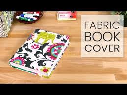 How To Make A Fabric Book Cover Youtube
