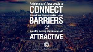 28 Inspirational Architecture Quotes By Famous Architects And Interior Designers Architecture Quotes Famous Architecture Famous Architects