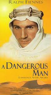 Retiring to his cottage in dorset he hopes to escape his past but is pulled into political intrigue. A Dangerous Man Lawrence After Arabia Tv Movie 1992 Imdb