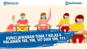Tersedia pembahasan soal dan kumpulan kunci jawaban tematik sd/mi kelas 1 2 3 4 5 6. Kunci Jawaban Tema 7 Kelas 6 Halaman 105 106 107 Dan 109 111 Youtube