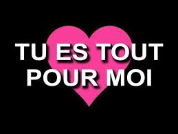 Tu Es Tout Pour Moi Youtube Phrase Amour Pensee Amour Mots D Amour