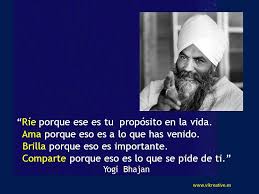 Los practicantes de yoga, de cualquier linaje o escuela, de cualquier país, de cualquiera de las razas que conforman nos separa la geografía, pero no el credo. 47 Ideas De Frases Yogi Bhajan Yogi Bhajan Yogui Yoga