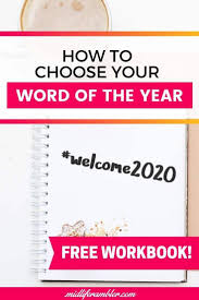 Why You Should Ditch Your New Year S Resolution And Pick A Word Of The Year Instead Words Getting To Know You Descriptive Words