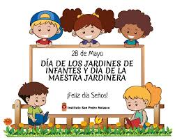 El 28 de mayo es declarado, en memoria de rosario vera peñaloza, como «día nacional de los jardines de infantes» y «día de la maestra como esta previsto, se realizó el «abrazo sonoro» a cargo de las maestras jardineras del jardín nucleado n° 124 y el presidente comunal, javier enrico. Mayo 2019 Instituto San Pedro Nolasco