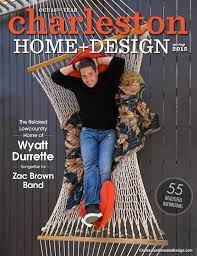 Charleston Home Design Magazine Spring 2015 Home Design Magazines House Design Rachel Ashwell Shabby Chic