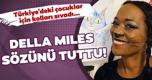 Della Miles sözünü tuttu! Türkiye'deki çocuklar için kolları sıvadı…