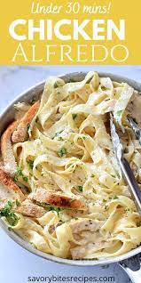 The 30 Minute Easy Chicken Alfredo Recipe Simple Chicken Alfredo Recipe Chicken Alfredo Easy Chicken Alfredo Recipes