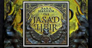 Book Review: 'The Jasad Heir' by Sara Hashem
