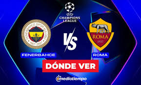 Fenerbahce Vs Roma