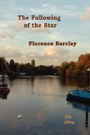 The Following of the Star by Florence L. Barclay