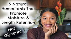 They work by retaining the natural moisture of the skin. 5 Natural Humectants That Promote Moisture Length Retention Not Glycerin Youtube