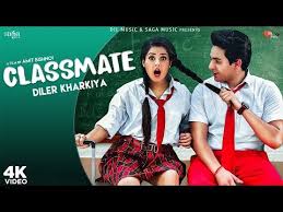 Classmate Diler Kharkiya In 2020 Latest Bollywood Songs Songs Song Lyrics