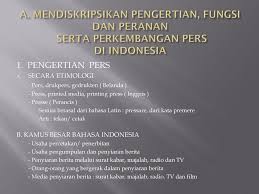 Memanfaatkan waktu secara efisien menurut ska prioritasb. Peranan Pers Dalam Masyarakat Demokratis Ppt Download