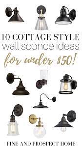 10 Cottage Style Wall Sconce Ideas Wall Sconces Living Room Farmhouse Wall Sconces Sconces Living Room