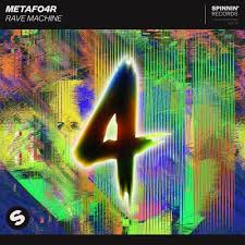 Metafo4r Rave Machine Out Now By Spinnin Records Free Listening On Soundcloud Electronic Dance Music Electronic Music Mp3 Music Downloads