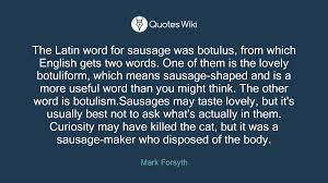 Using one as a pronoun The Latin Word For Sausage Was Botulus From Wh
