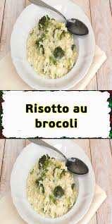 Risotto Au Brocoli Recette Risotto Plat Principal Risotto