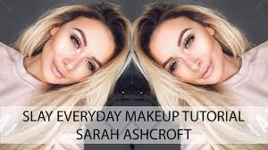 Slay Everyday Makeup Tutorial