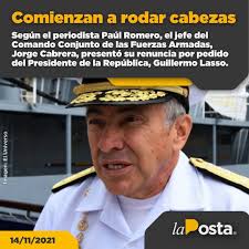 El estado de excepción le quedó grande? Guillermo Lasso solicitó que el  jefe del Comando Conjunto, Jorge Cabrera, 'lleve un esfero azul a su  escritorio'. La primera baja oficial tras la crisis