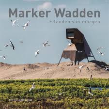 The aim of the project is to restore the ecology in the area, in particular the quality of soil westkust met duinen en vogel kijktoren (met rood dak), nabij de haven (rechts). Marker Wadden 9789464040333 Boeken Bol Com