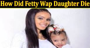 Her mother, turquoise miami, confirmed the news on instagram over the weekend. How Did Fetty Wap Daughter Die June Know The Fact