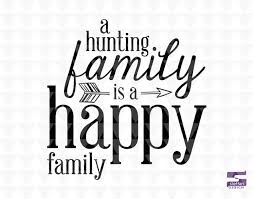 Svg cut files are a graphic type that can be scaled to use with the silhouette cameo or cricut. A Hunting Family Is A Happy Family Svg Pdf Jpeg Cricut Design Home Decor Family Word Art 86466 Svgs Design Bundles