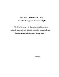 O variabilă dependentă este o variabilă pe care o observați și o măsurați. Proiect Modelul De Regresie Liniara Multipla Contine O Variabila Dependenta Si Doua Variabile Independente Intre Care Exista Legatura De Tip Linar Alte Domenii 340329