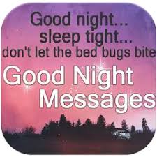 The description of good night app. Sweet Good Night Messages Apk 4 4 Download For Android Download Sweet Good Night Messages Apk Latest Version Apkfab Com