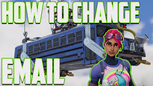 Usually in the form of sending code in your email. How To Change Email In Fortnite Account 2018 Youtube