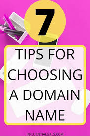 7 Tips For Choosing A Domain Name For Your Website In 2020 Names How To Start A Blog Blogging Inspiration