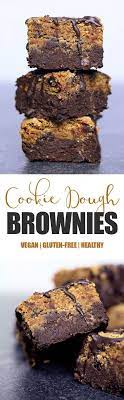 Cookie Dough Brownies Vegan Gluten Free Sweetened With Dates Uk Health Blog Nadia S Healthy Kitchen Vegan Cookies Baking Recipes Vegan Dessert Recipes