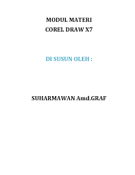 Explore an entire collection of design software at a price you can afford. Pdf Modul Materi Corel Draw X7 Di Susun Oleh Wawan Suharmawan Academia Edu
