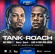 RE DONE ✓ DEAL‼️ As previously reported the rescheduled Tank vs Roach will  be March 1st at the Barclays Center in Brooklyn, NY