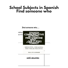 School Subjects in Spanish: Find someone who...