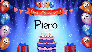 Tanti Auguri Di Buon Compleanno Piero Youtube