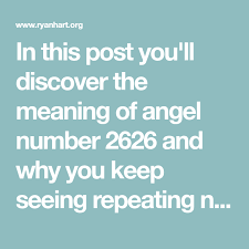 Angel Number 2626 3 Spiritual Meanings Of Seeing 2626 Meant To Be Seeing Repeating Numbers Spiritual Meaning