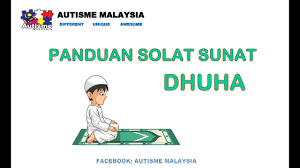 Himpunan 10 solat sunat untuk amalan harian. Panduan Solat Sunat Dhuha Autisme Malaysia Youtube